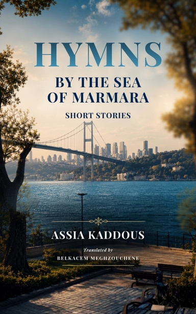 Hymns by the Sea of Marmara