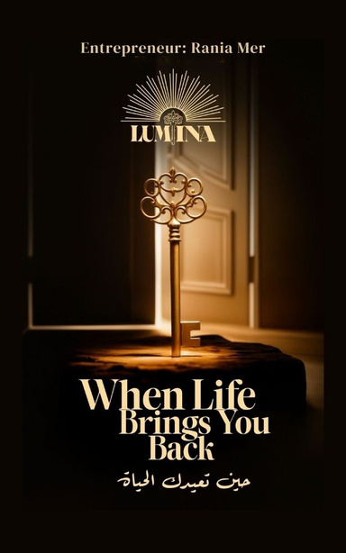 Lumina - حين تعيدك الحياة