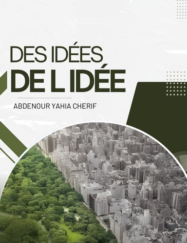 DES IDÉES DE L'IDÉE