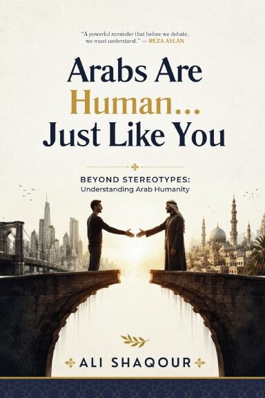 Arabs Are Human... Just Like You