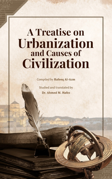 A Treatise on Urbanization and Causes of Civilization